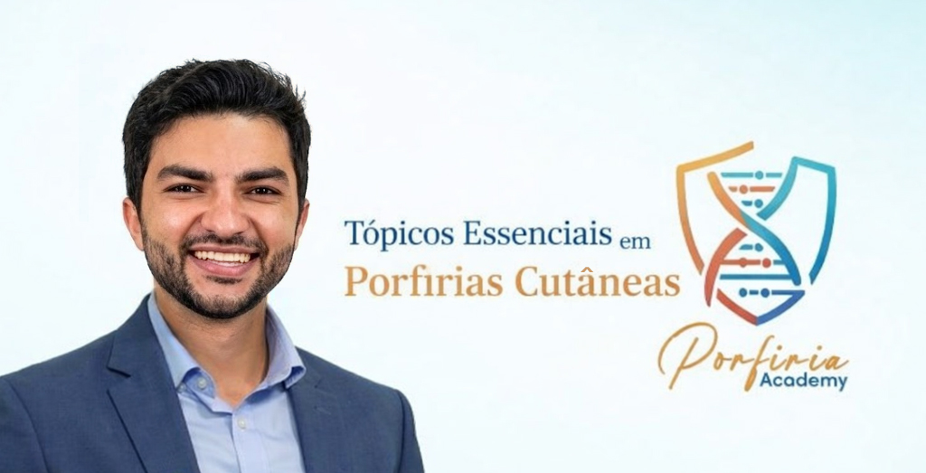 Tópicos Essenciais em Porfirias Cutâneas